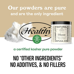 Kosher certified packaging of Complete Natural Products D Mannose.