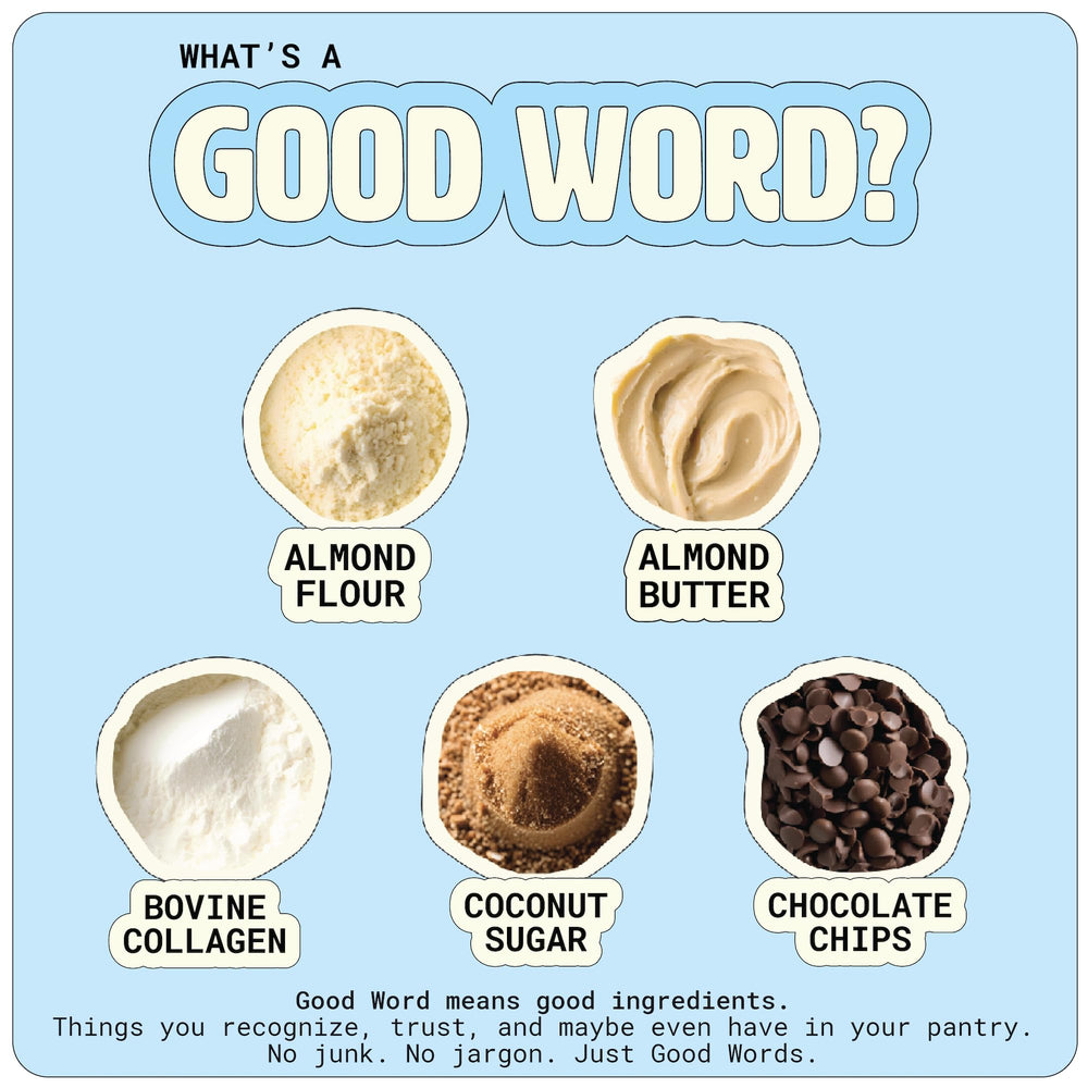 Good Word ingredients highlight almond butter, collagen in the recipe.