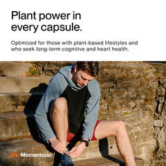Momentous Vegan Omega-3 triglyceride form for better absorption.