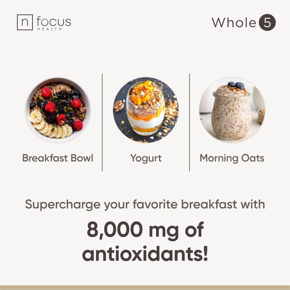 NFOCUS HEALTH Whole5 adds antioxidant support to morning oats.
