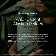 Sustainably sourced Alaskan Pollock oil used by True Grace Prenatal DHA