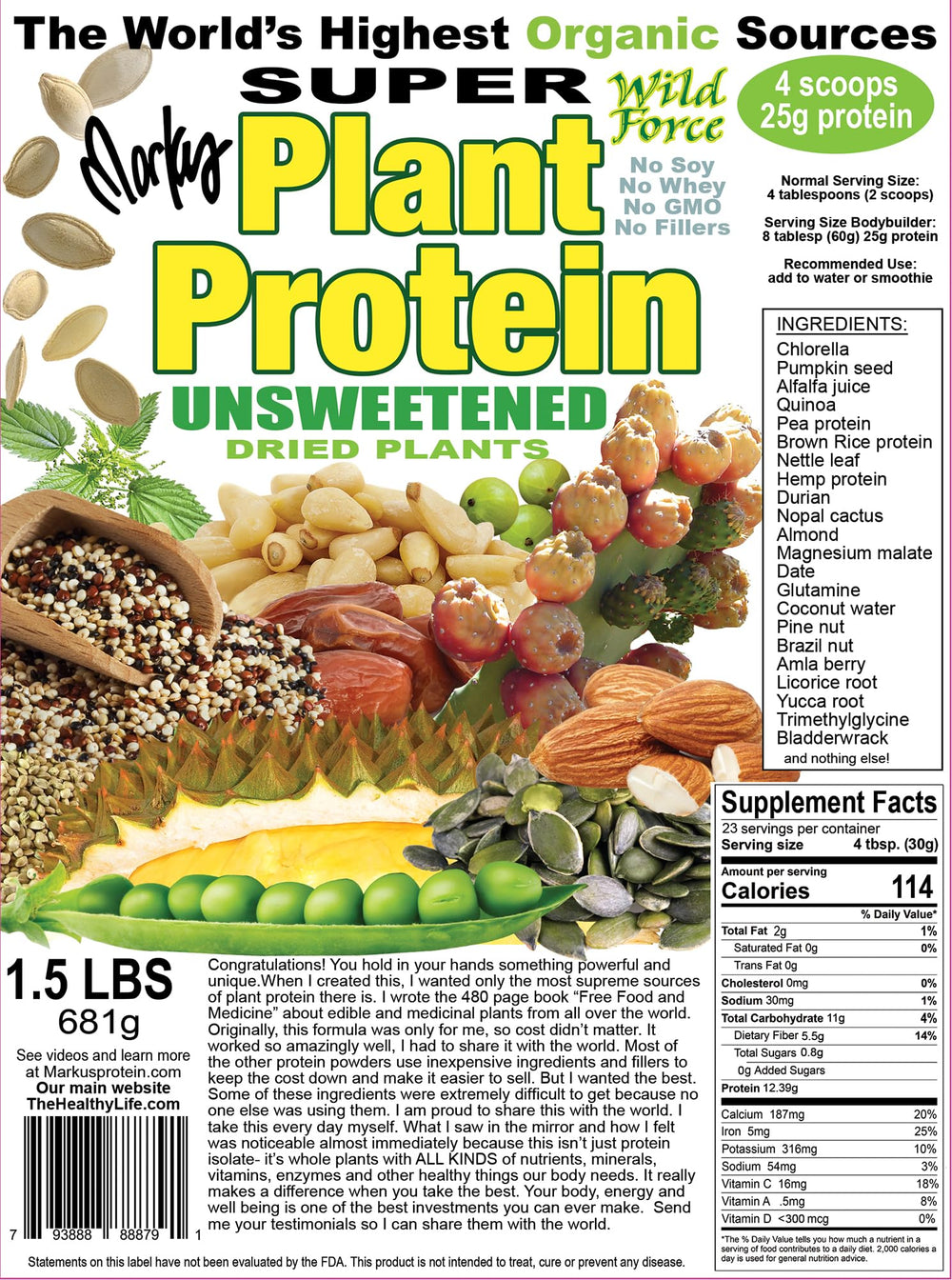 Wild Force Super Plant Protein with prickly pear cactus for gentle digestion and nourishment.