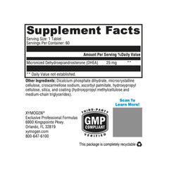 XYMOGEN DHEA 25 mg label closeup showing dosage and brand.