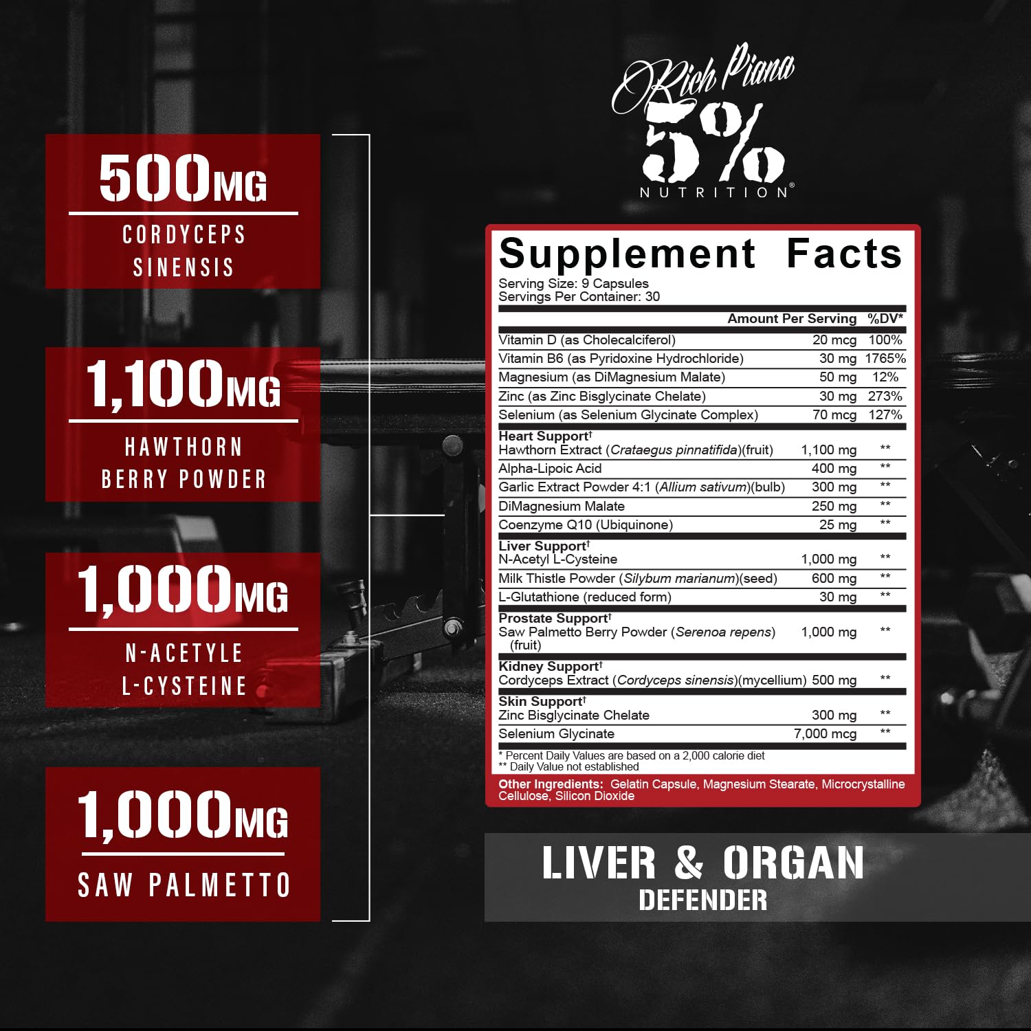 5% Nutrition Rich Piana Liver Defender label closeup highlights NAC and milk thistle