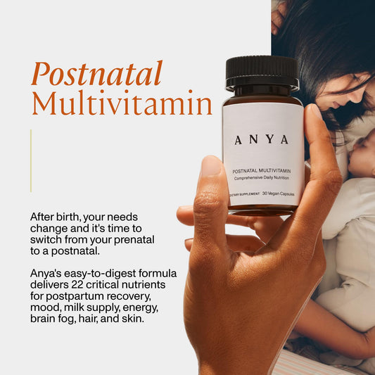 ANYA postpartum capsules closeup highlighting bioavailable vitamins for energy.