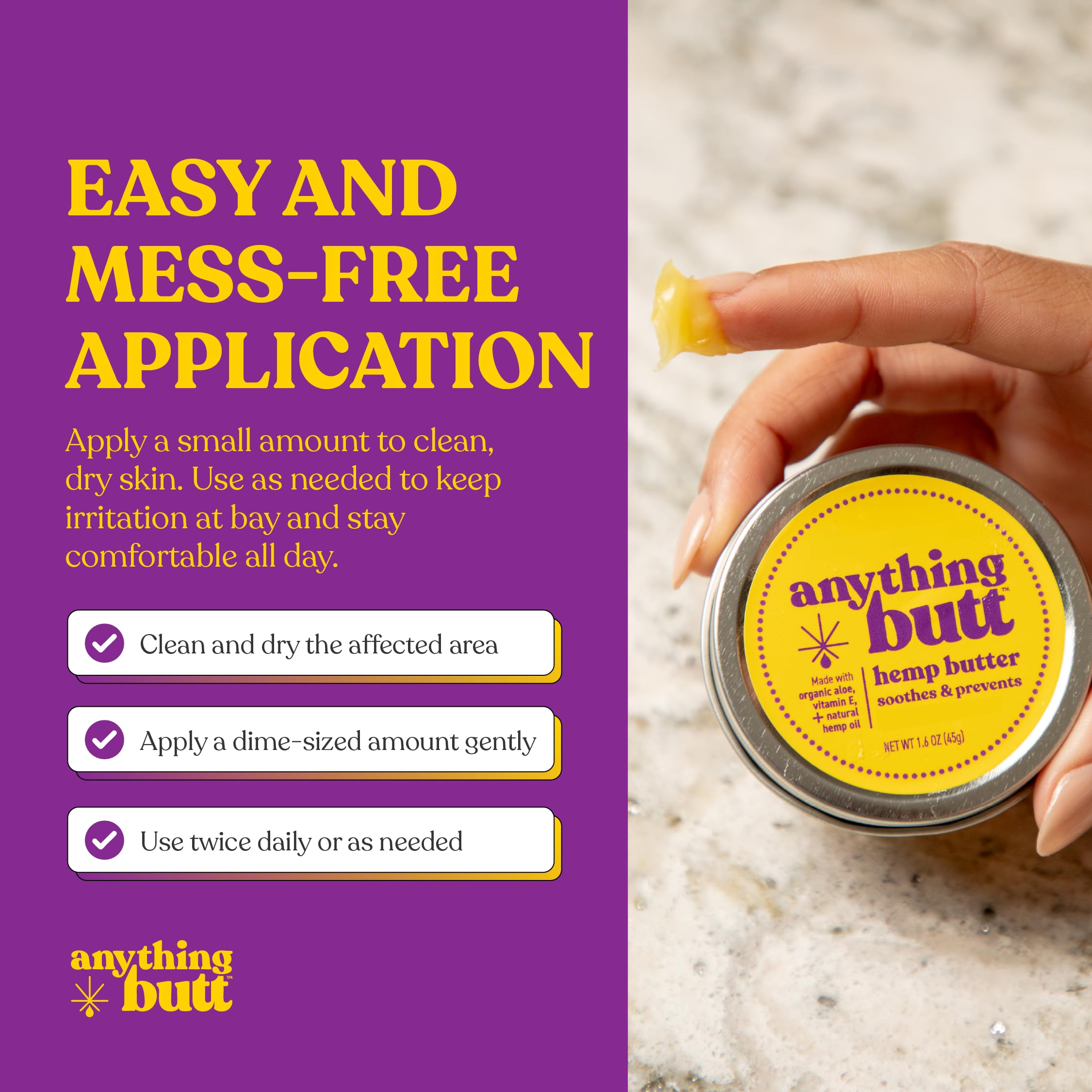 Anything Butt lightweight cream texture dries quickly with no greasy residue.