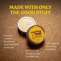 Anything Butt shea butter infusion close-up emphasizes deep moisturization for sensitive skin.