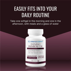 Approved Science Evening Primrose Oil capsules inside, ready for daily intake.