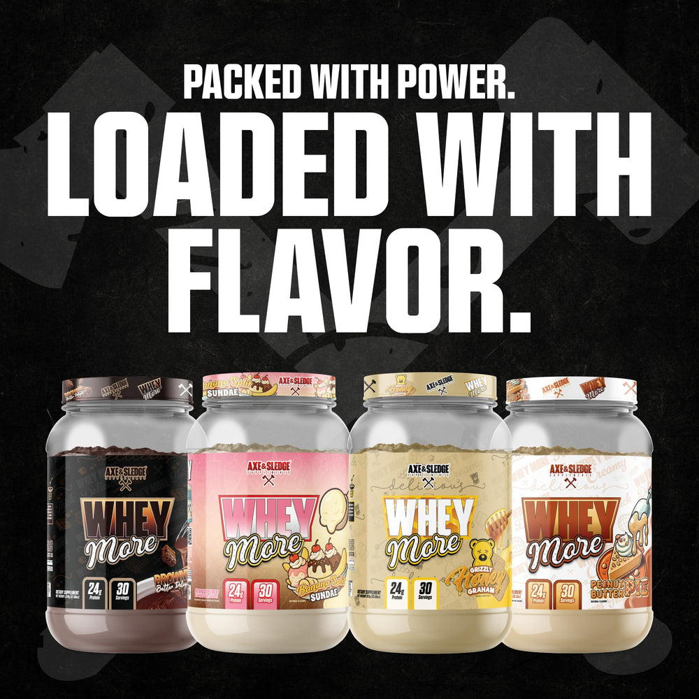 Axe and Sledge WHEY MORE packaging showing 30 servings