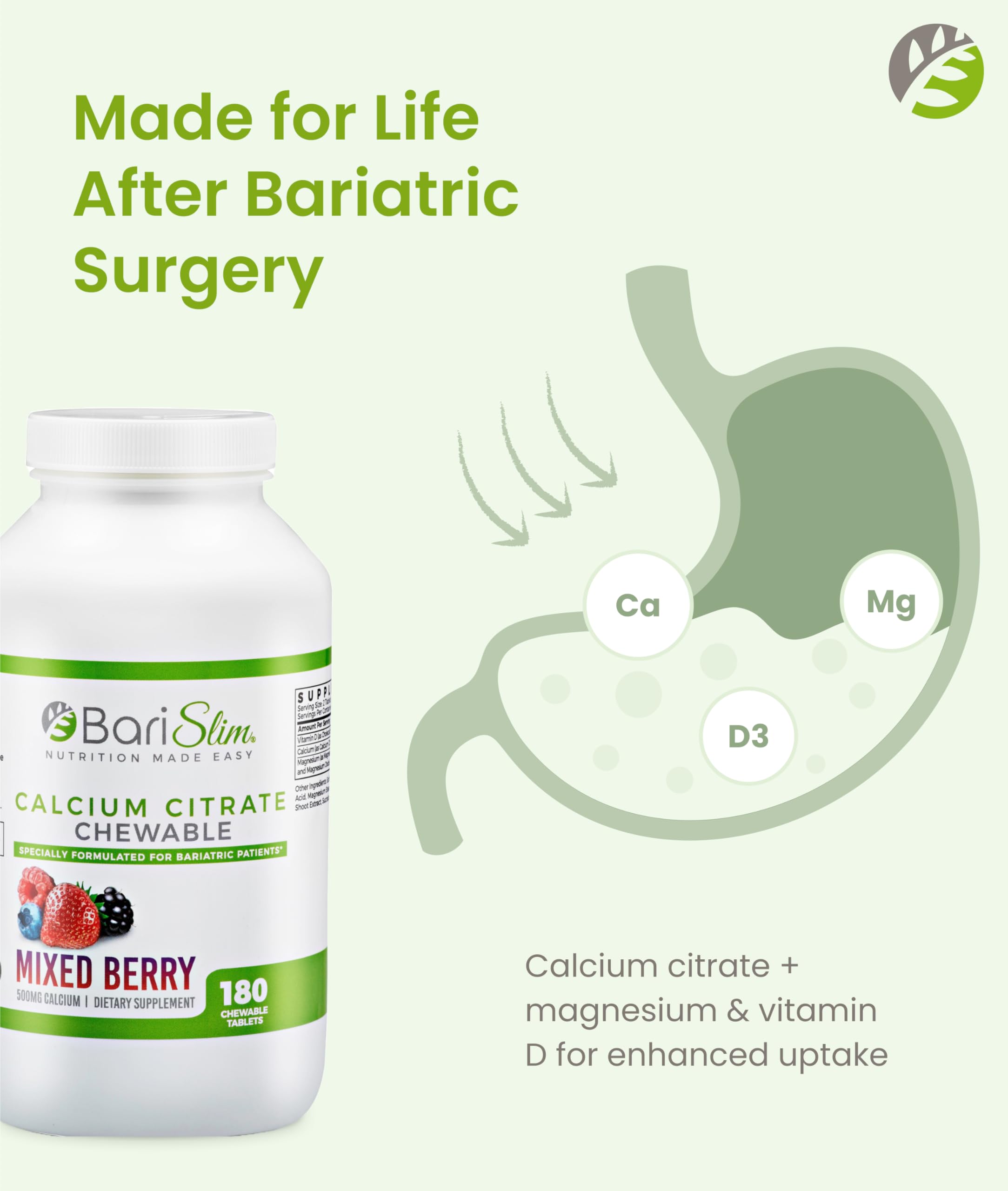 Mixed berry flavored BariSlim chewables offer gentle taste for post-op compatibility.