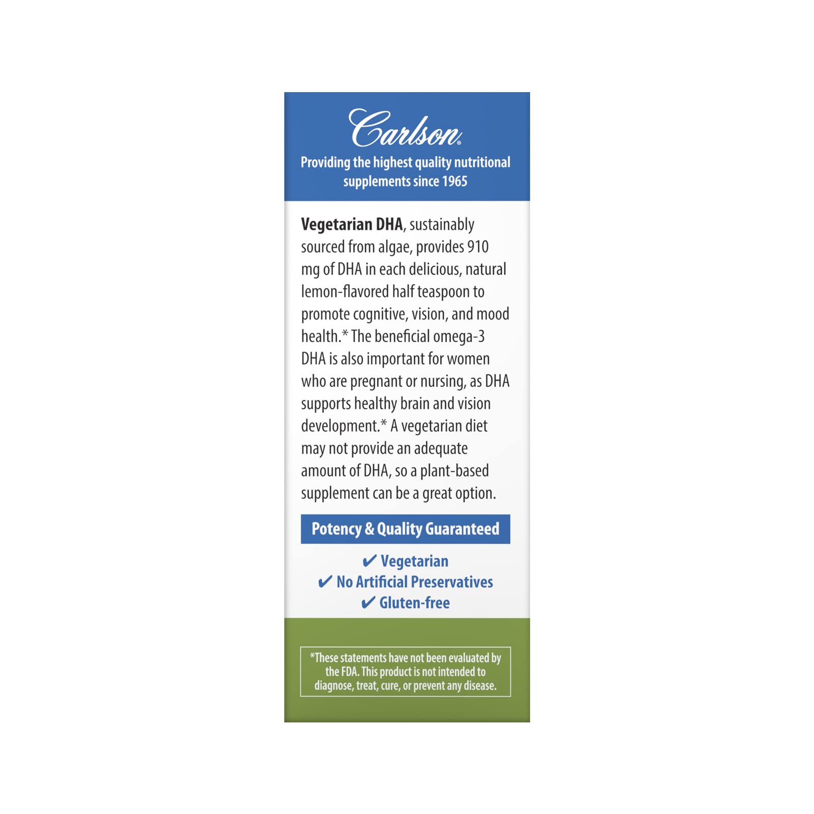 Carlson Vegetarian DHA lemon flavor bottle provides a refreshing taste.