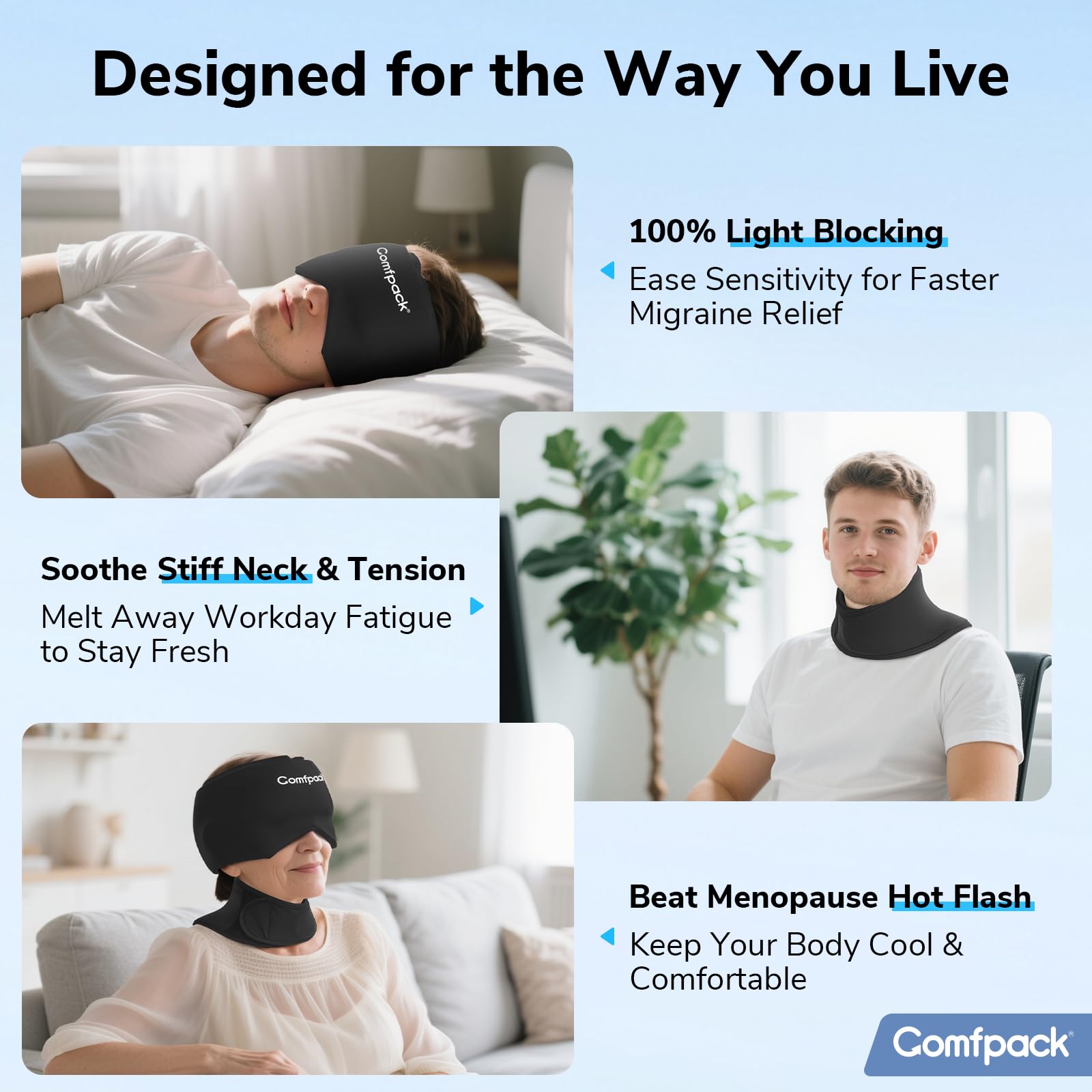 Comfpack ice silk fabric stays cool and flexible during wear.