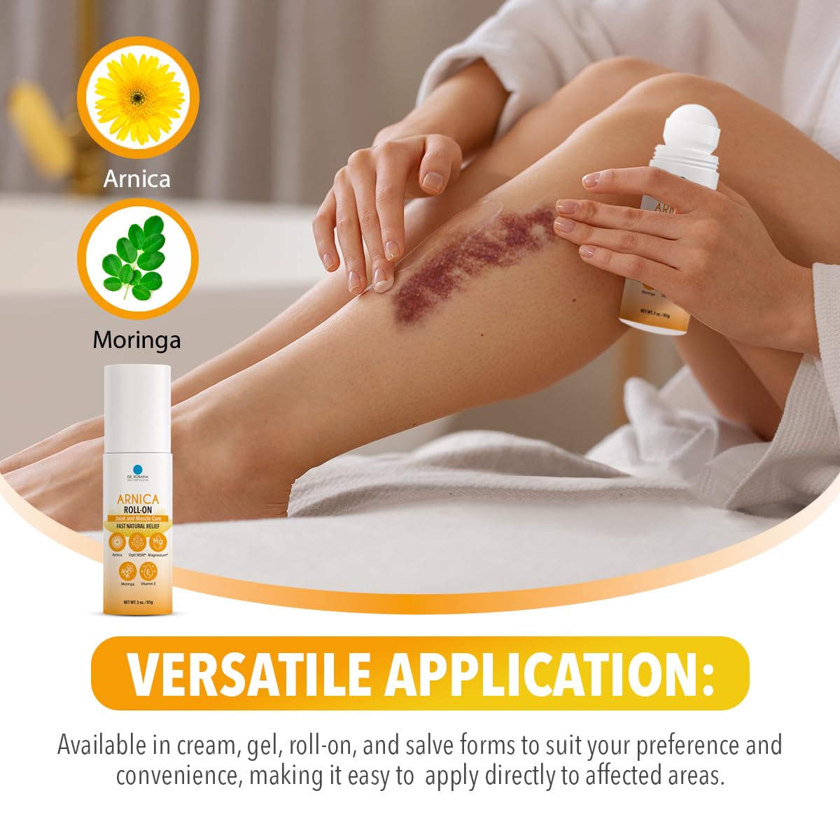 Dr. Robaina Arnica Roll-On fast-drying formula in action for even-toned bruises.