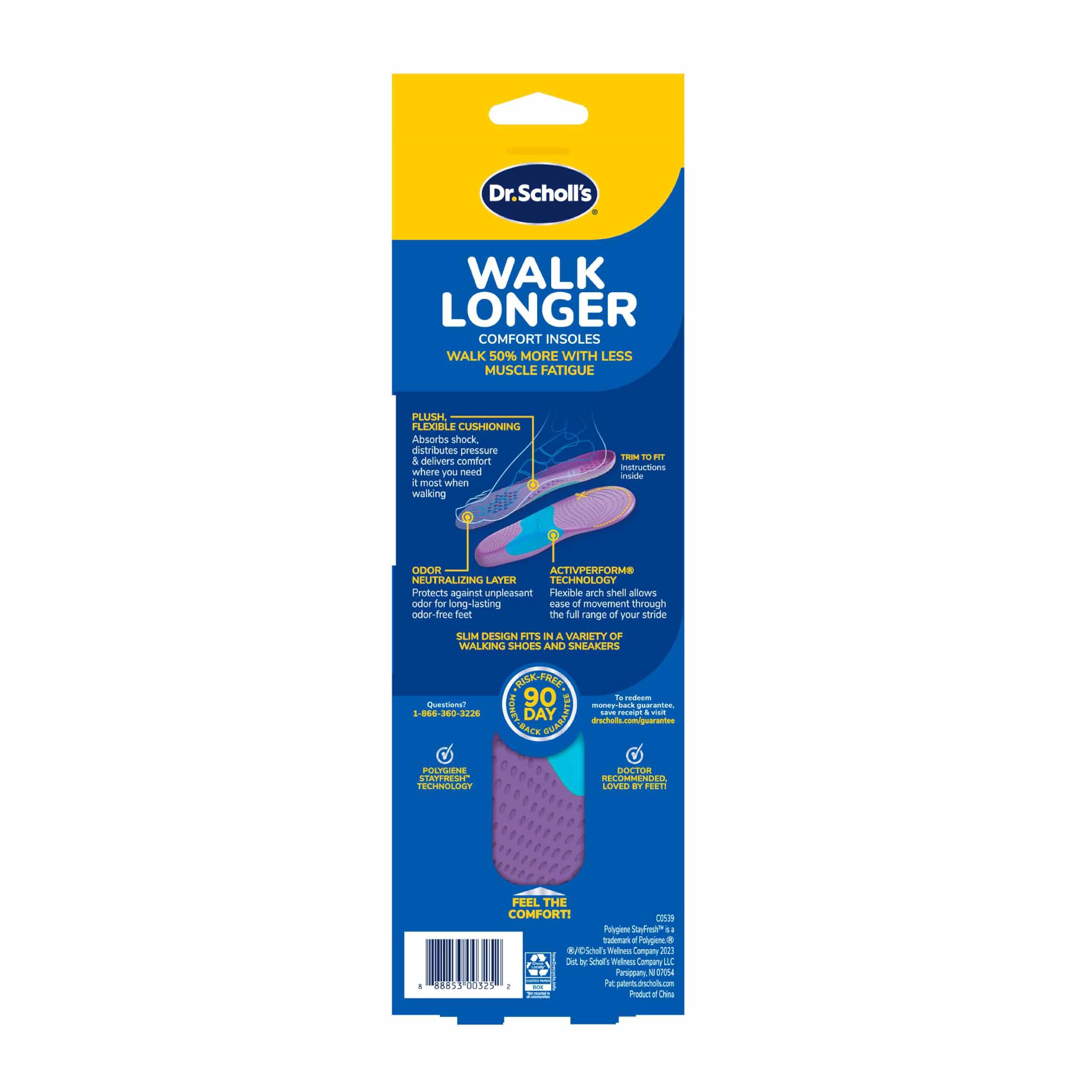Dr. Scholl's Walk Longer insoles improve comfort during long periods of standing.
