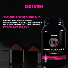 Driven Nutrition ProFusion7 gourmet flavors make shakes enjoyable on busy days.