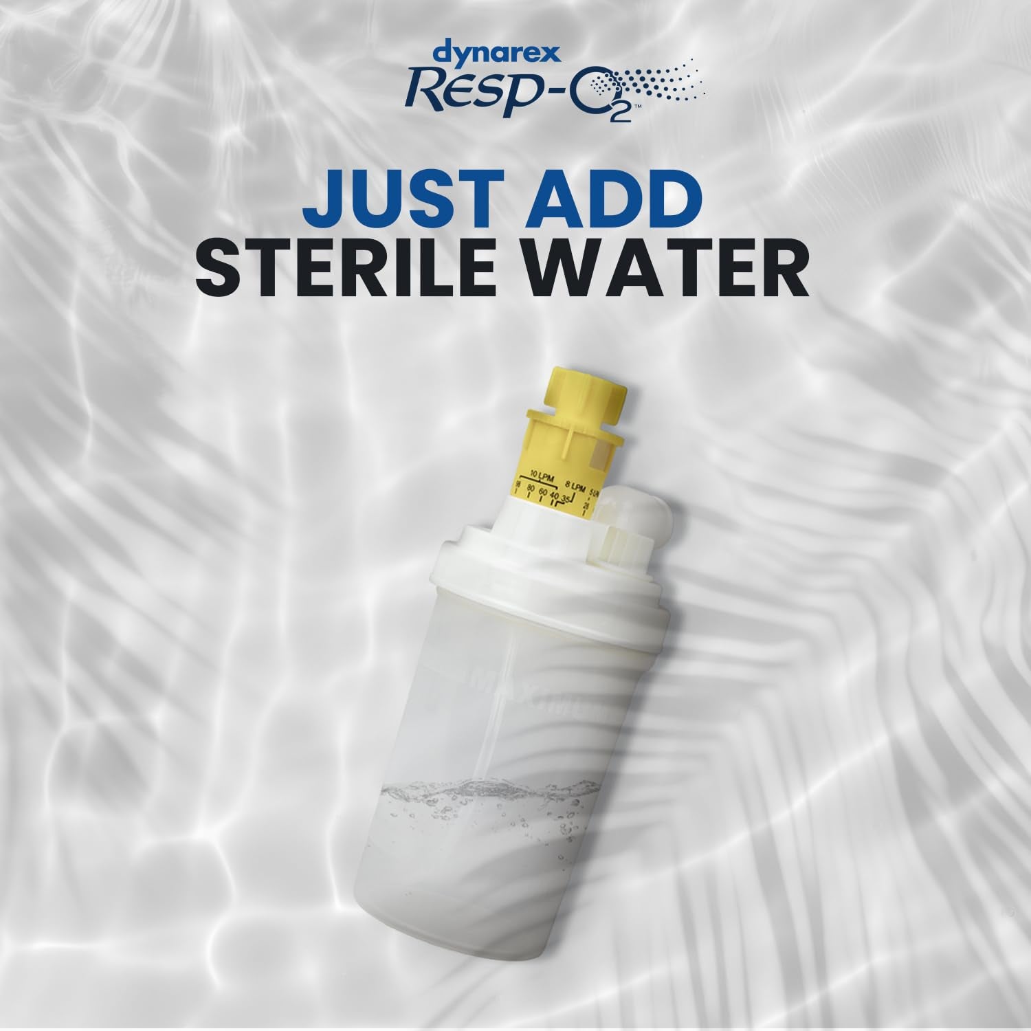 Dynarex Resp-O2 designed for clinician-provided water to reduce costs.