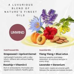 Enhanced Essentials Unwind apricot kernel oil offers light, nourishing feel.