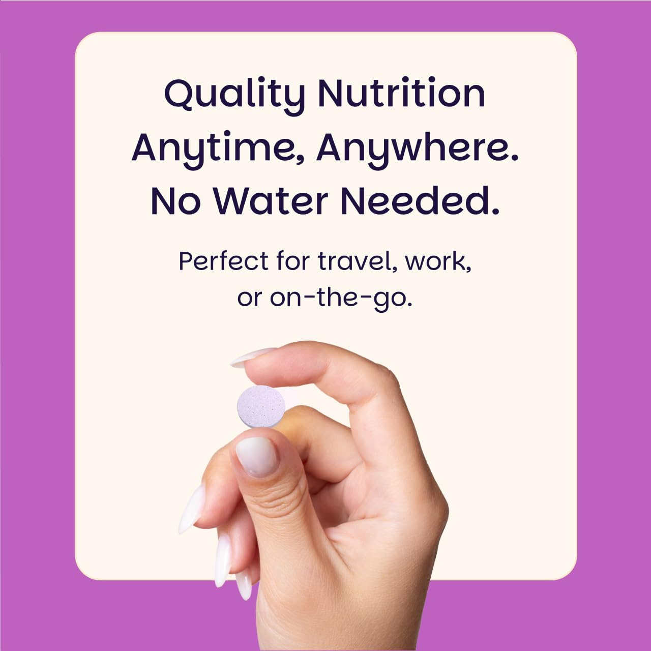 Fast-melting EZ Melts tablets in the mouth for convenient use.