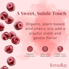 Femallay Wild Cherry Melts dissolving with body heat for smooth moisture.