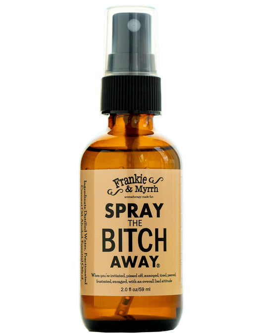 Frankie & Myrrh Spray The Bitch Away bottle-top for quick mood reset.