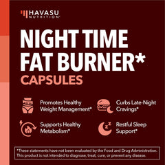 HAVASU NUTRITION Night Time Fat Burner label close-up highlights ingredients and purpose.