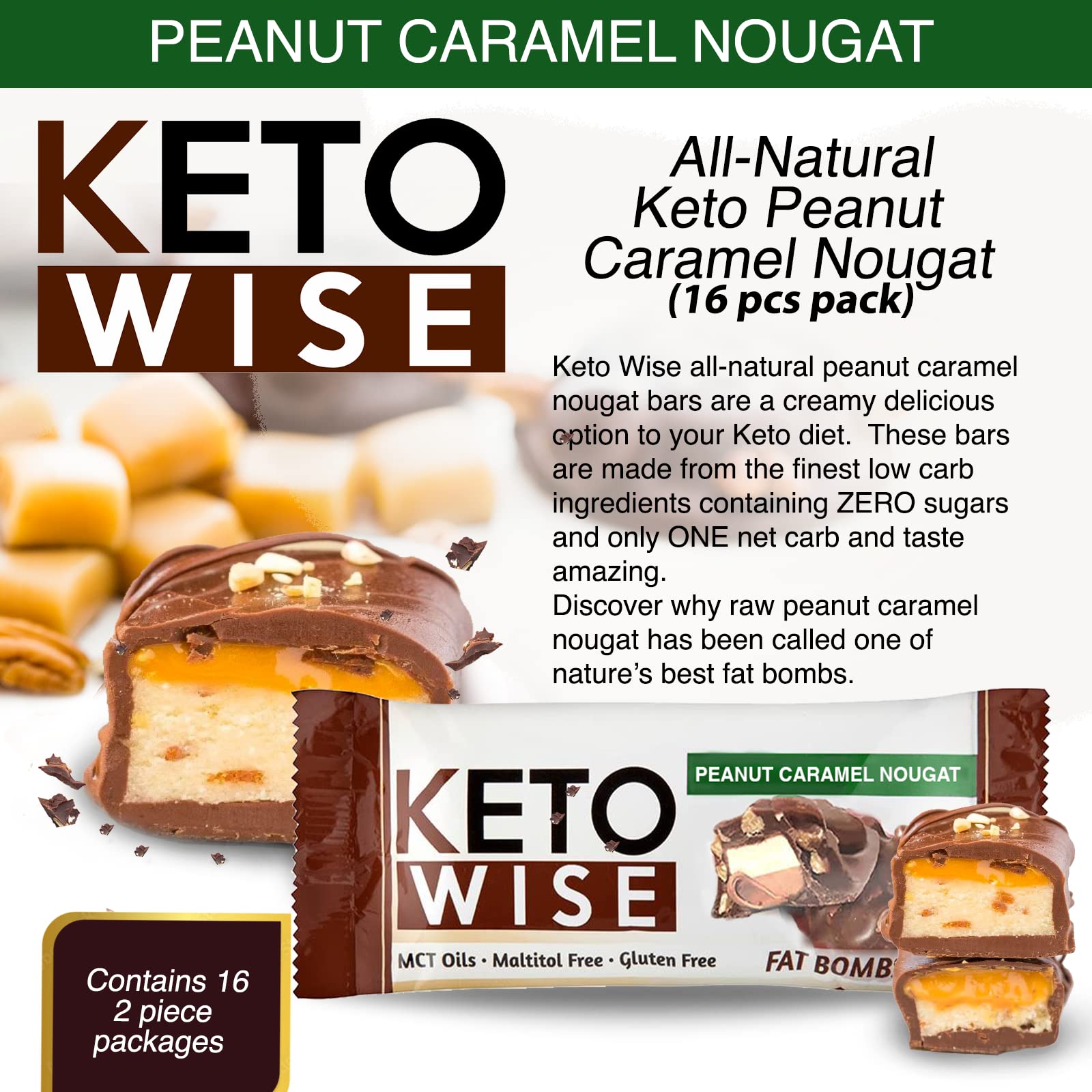 Keto Wise Fat Bombs peanut caramel nougat, creamy texture with low net carbs.