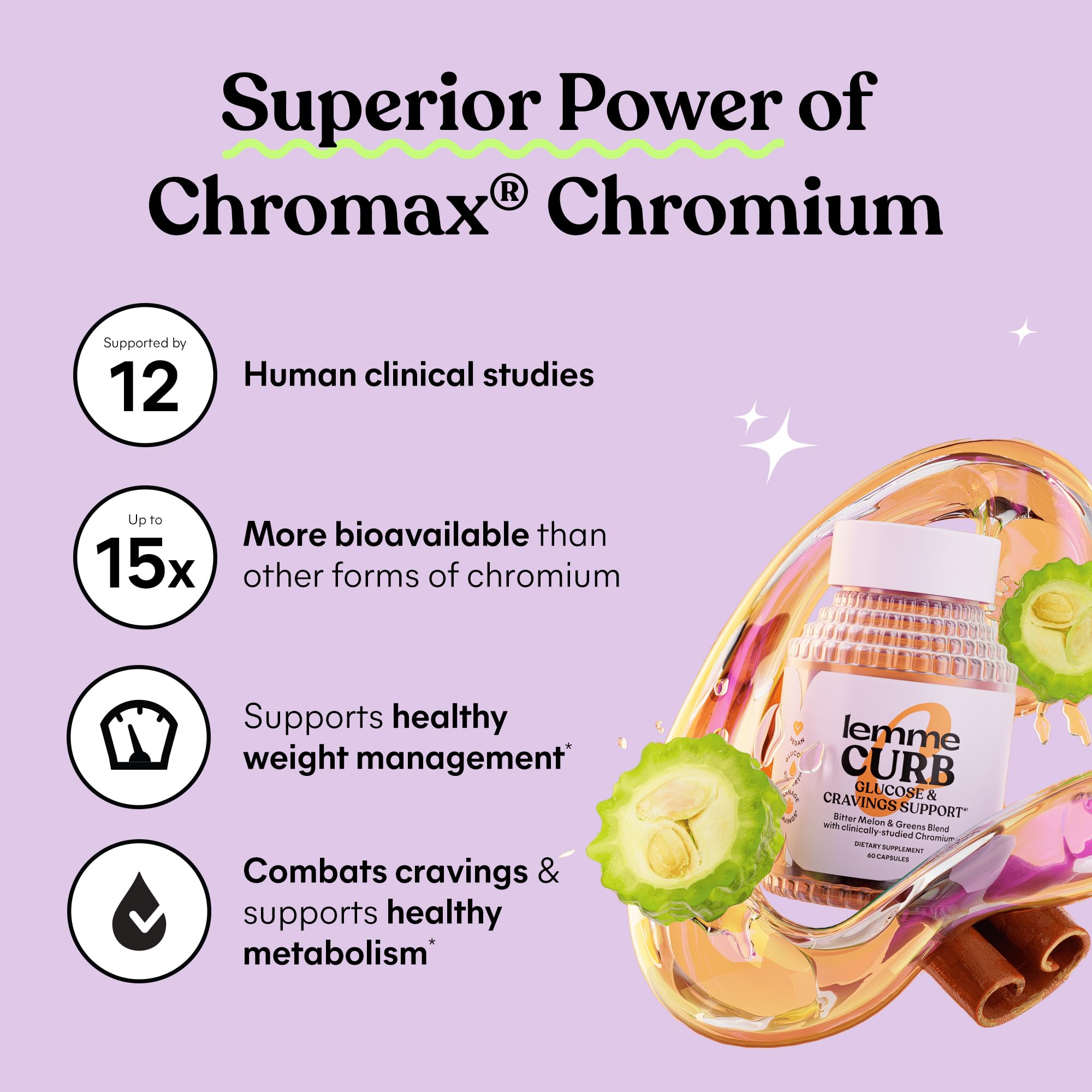 Lemme Curb capsules on label emphasizing Chromax chromium picolinate for metabolic support.