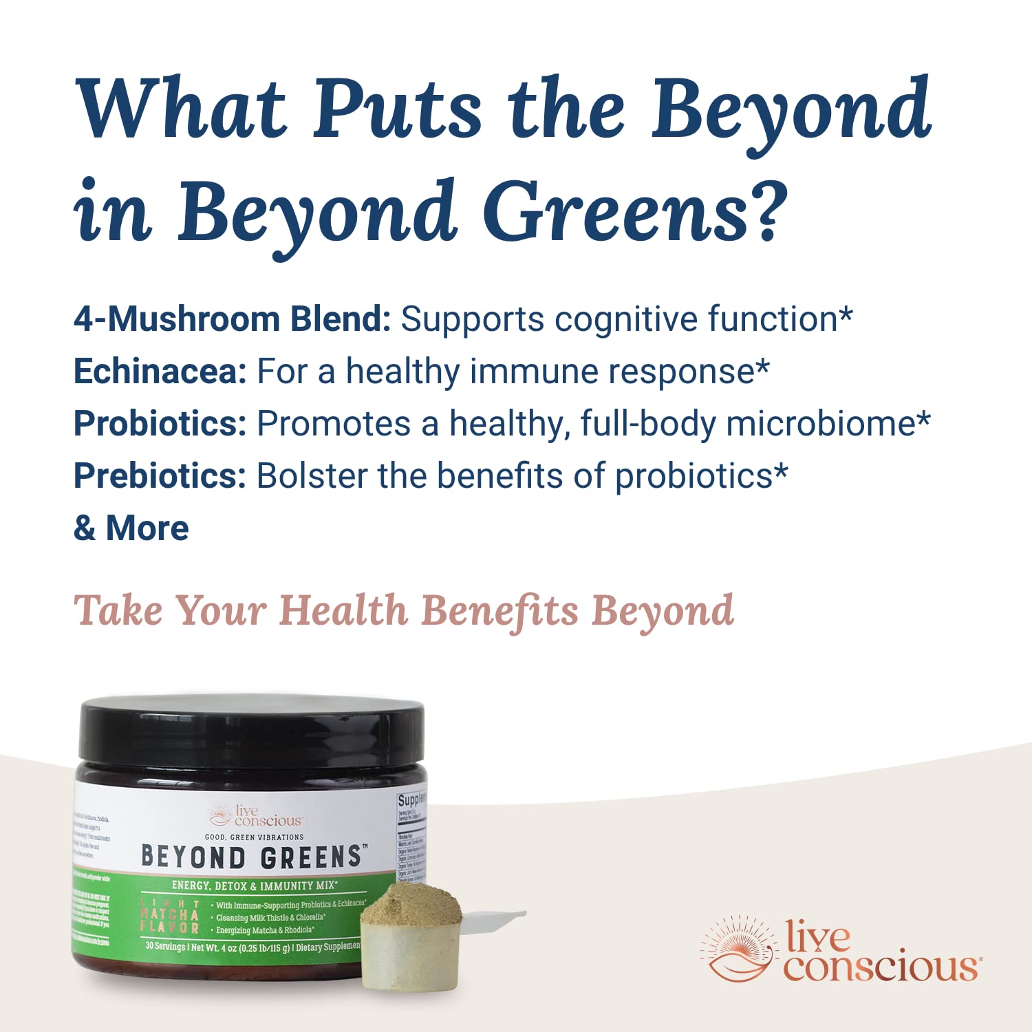 Live Conscious Beyond Greens Matcha scoop ready for easy daily servings.