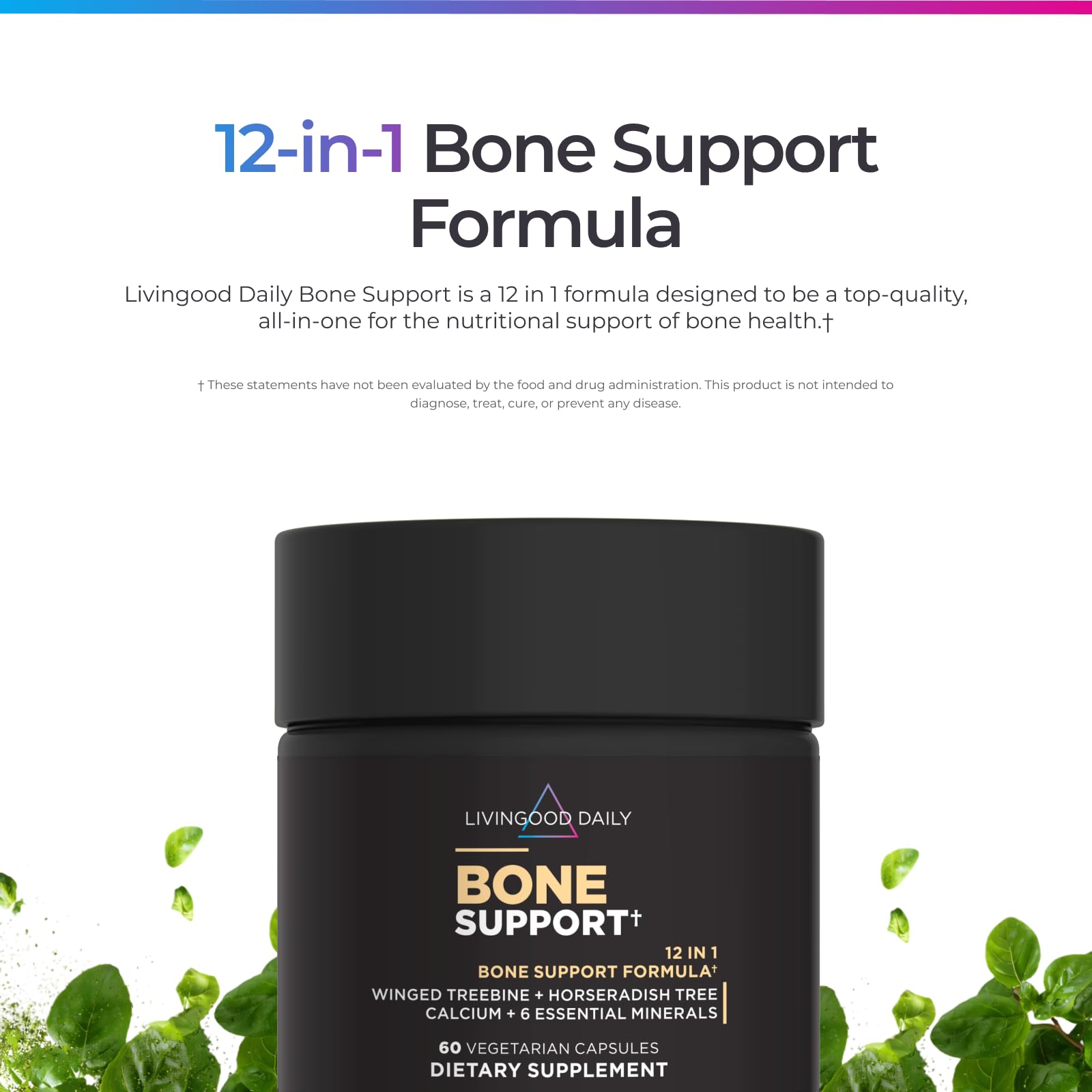 Livingood Daily bone-support capsules shown for easy daily intake