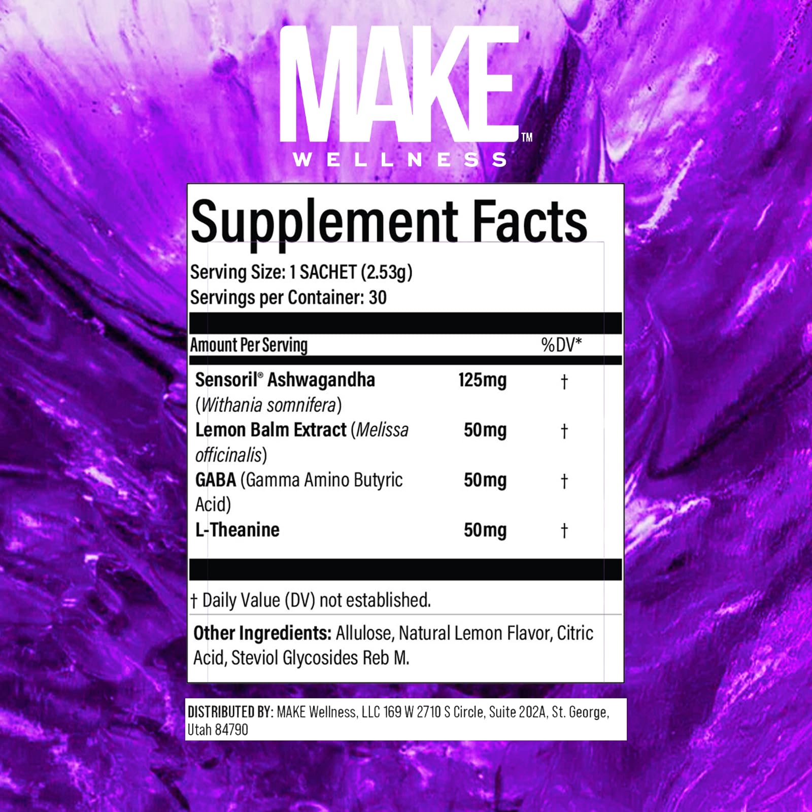 Make Wellness CALM contains GABA and L-Theanine for calm focus.