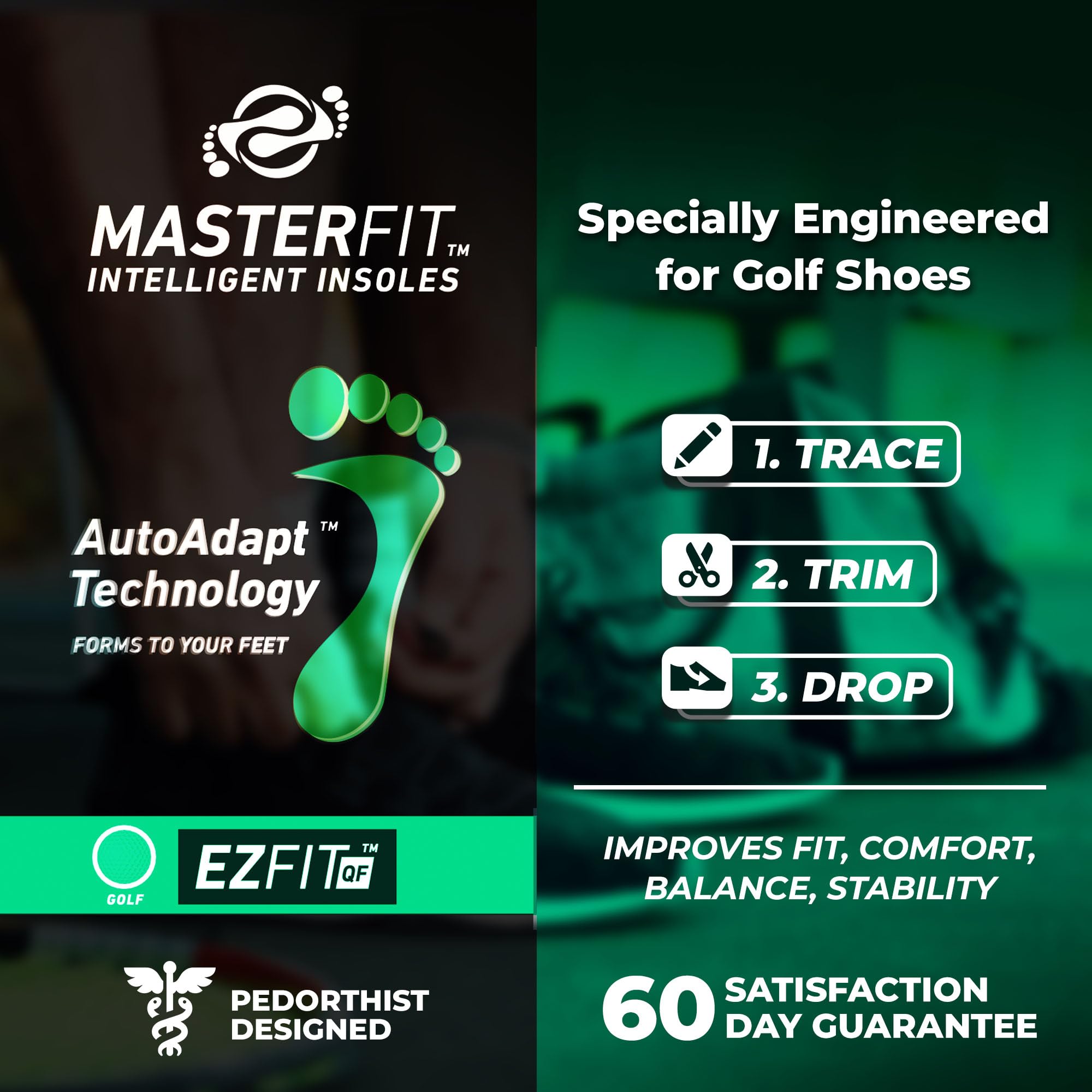 MASTERFIT EZQF pressure distribution helps balance weight from tee to green