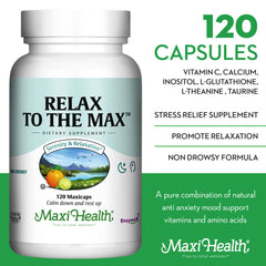 Maxi Health Relax to The Max ingredients visual with L-Theanine and Vitamin C.