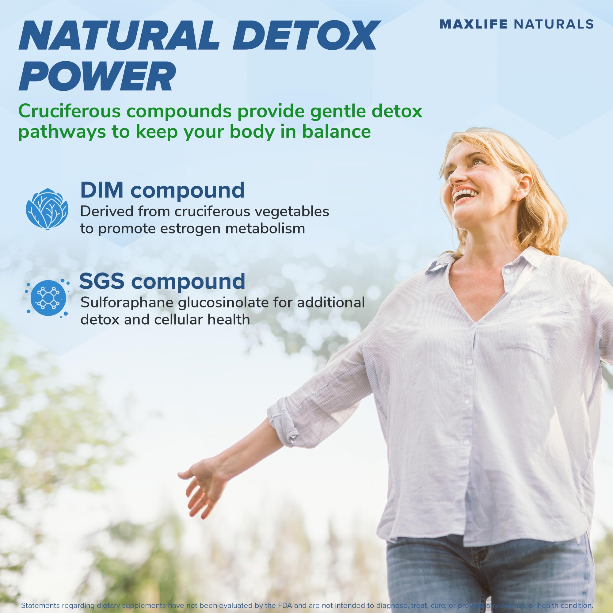 MAXLIFE NATURALS cruciferous detox compounds supporting internal balance.