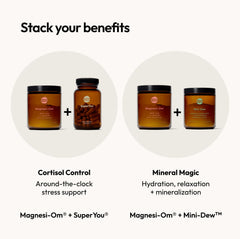 Tea-like, berry-flavored Magnesi-Om supports a relaxing wind-down
