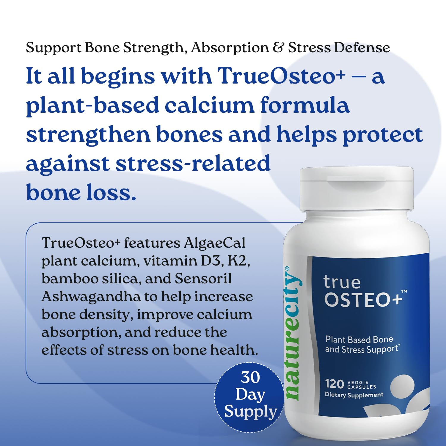 NatureCity True-Osteo+ capsules in bottle illustrate easy daily use