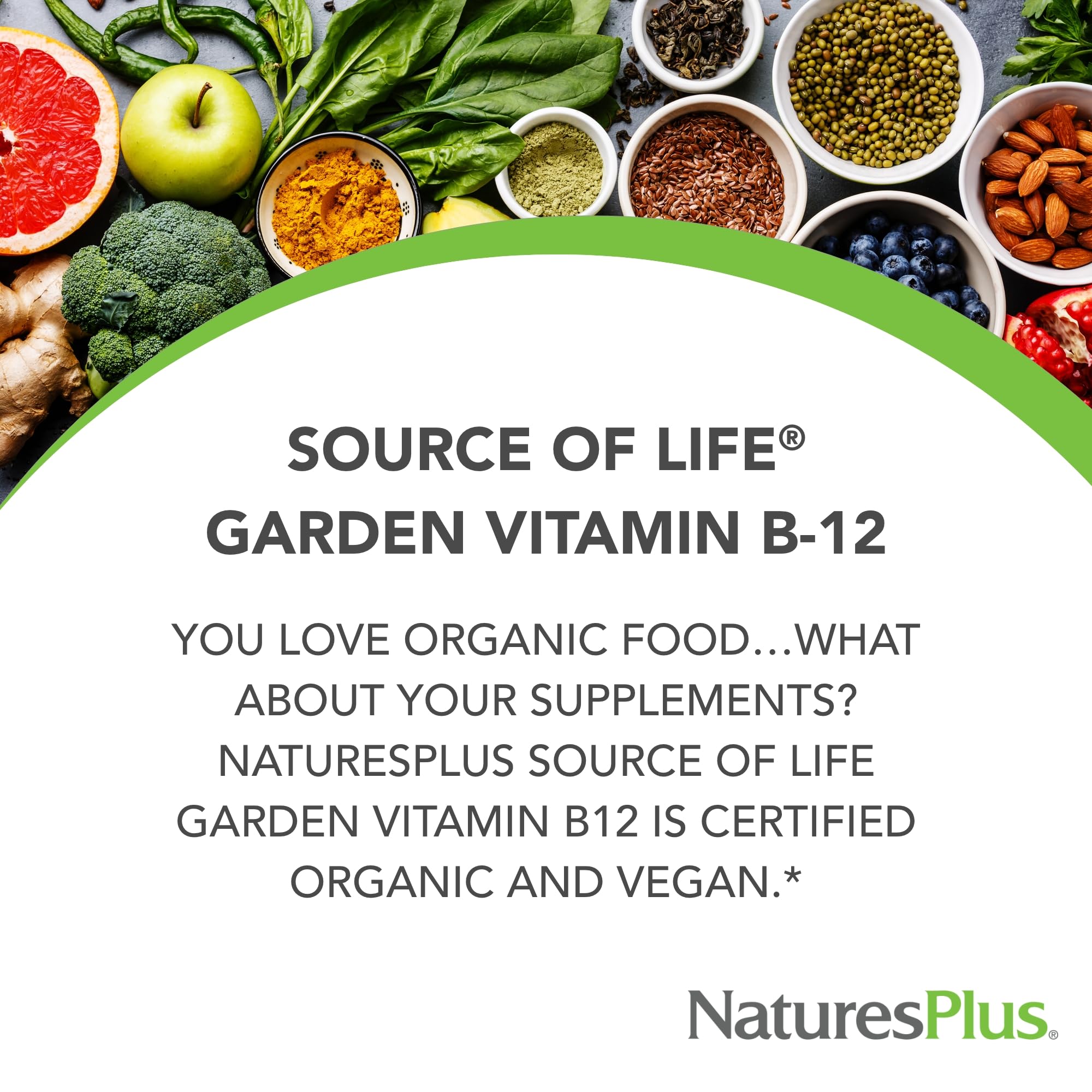 NaturesPlus Source of Life Garden B12 capsules close-up show convenient daily use.