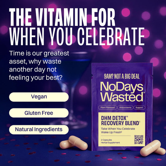No Days Wasted DHM Detox convenient packets ready to take on nights out