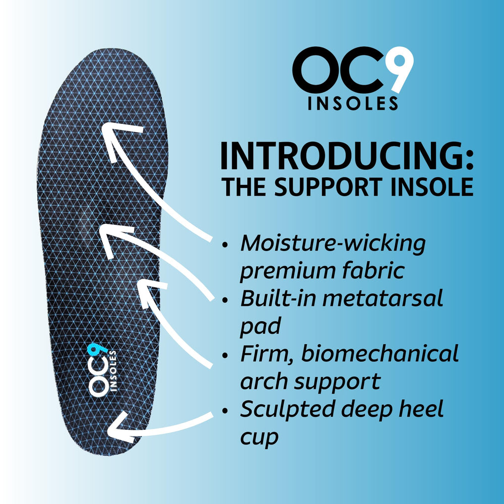 OC9 arch support provides semi-rigid stability for better foot alignment.