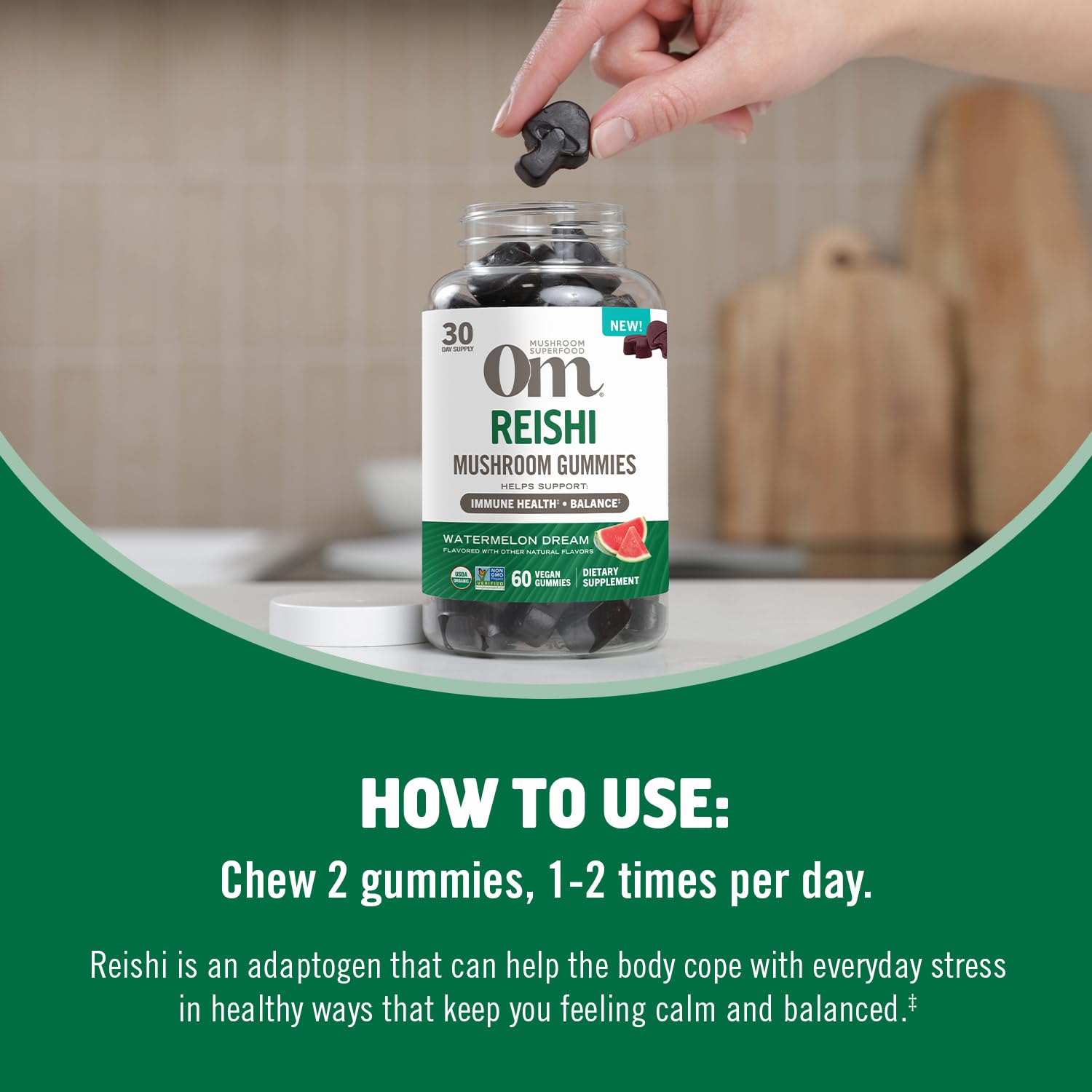 OM MUSHROOM REISHI GUMMIES Watermelon Kitchen Scene implies everyday wellness routine.