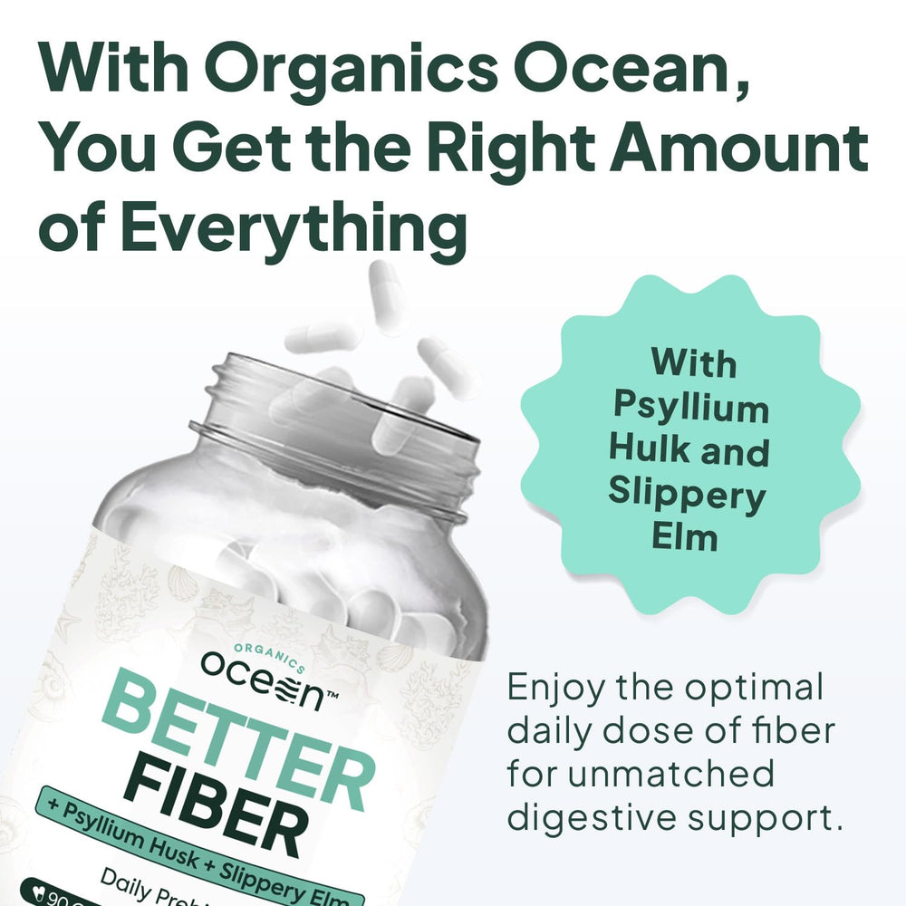 Organics Ocean Better Fiber label highlights psyllium, slippery elm, and aloe ferox benefits.