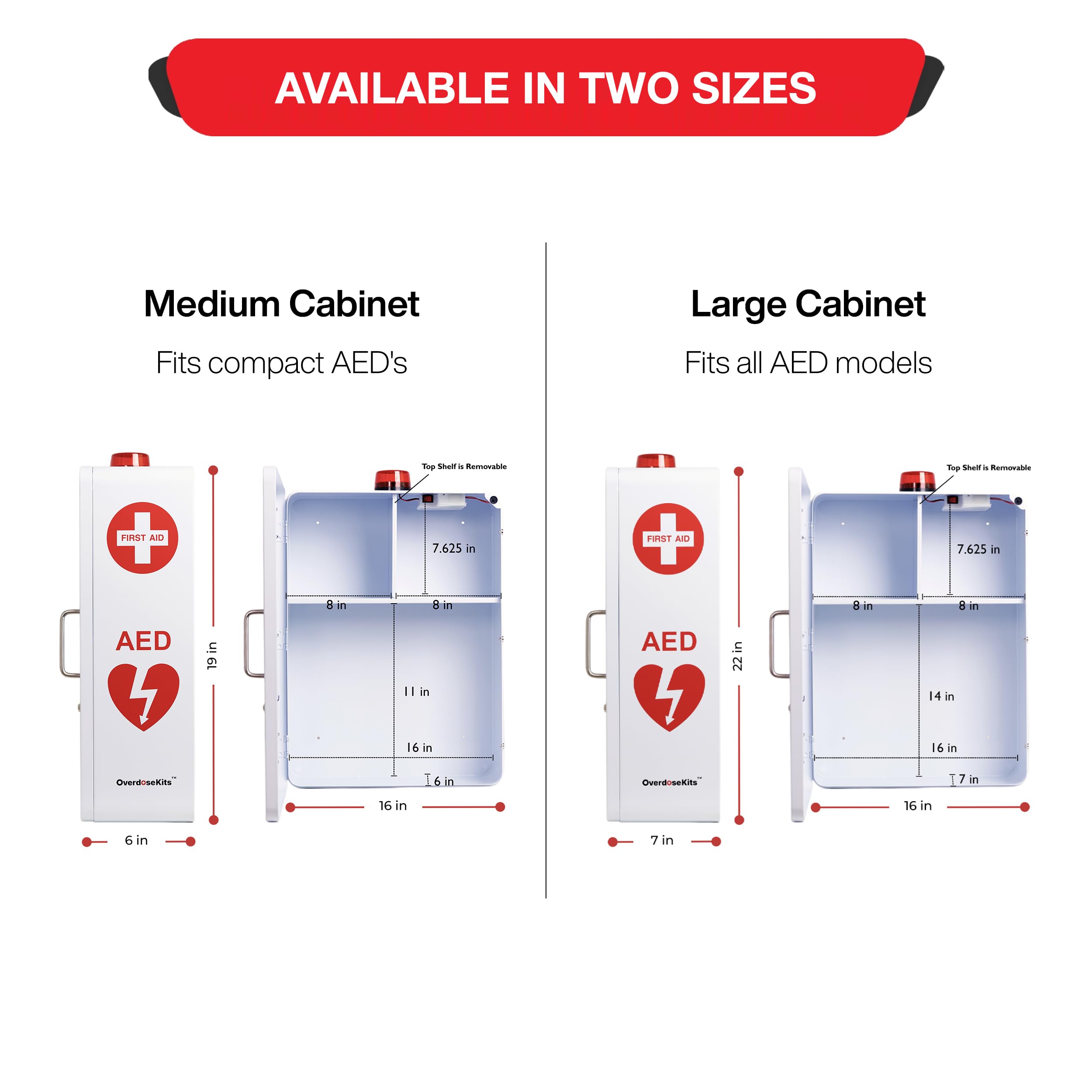 Optional lock on OVERDOSE KITS cabinet to secure supplies when needed