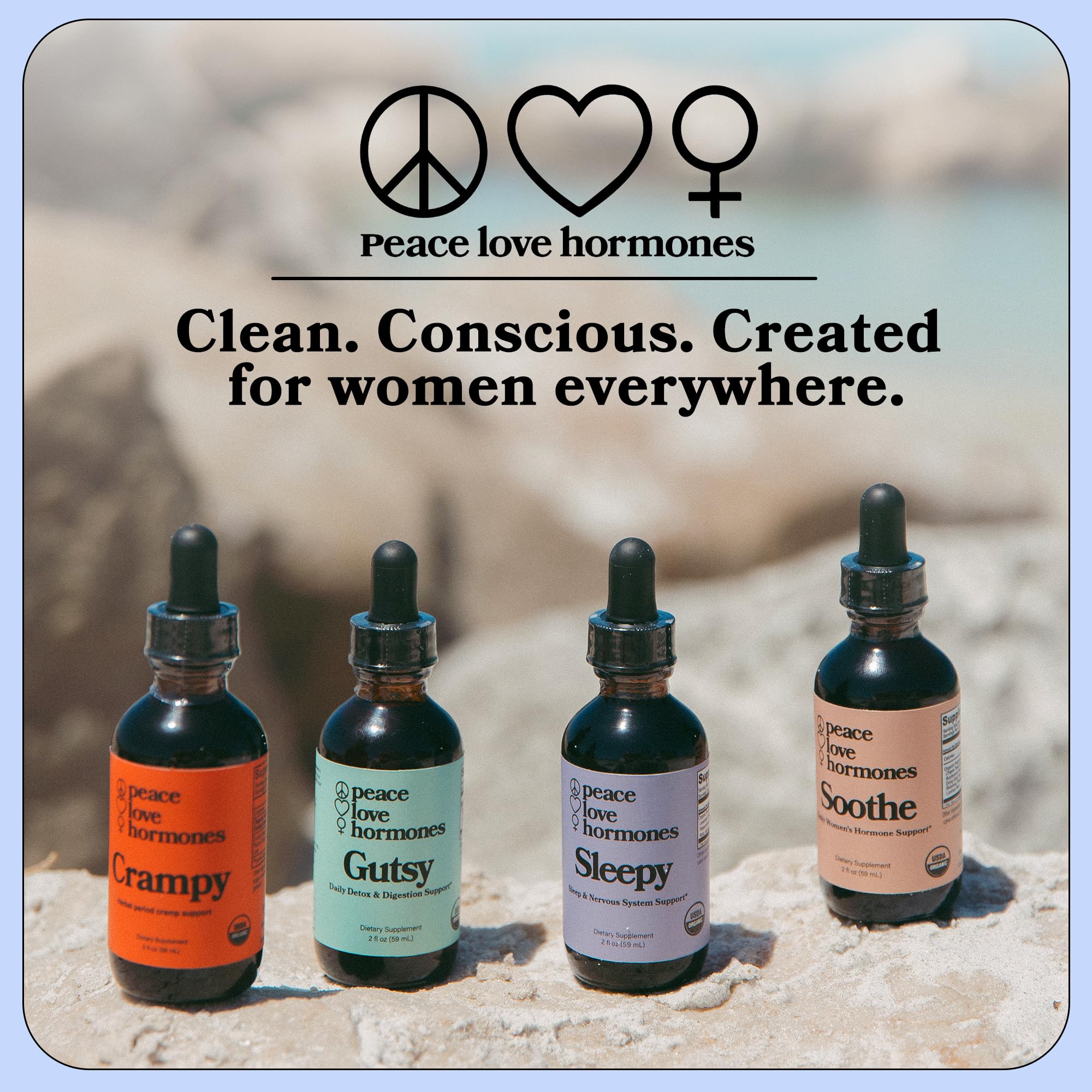 peace. love. hormones. Sleepy external bottle and dropper suggest trusted herbal formula.