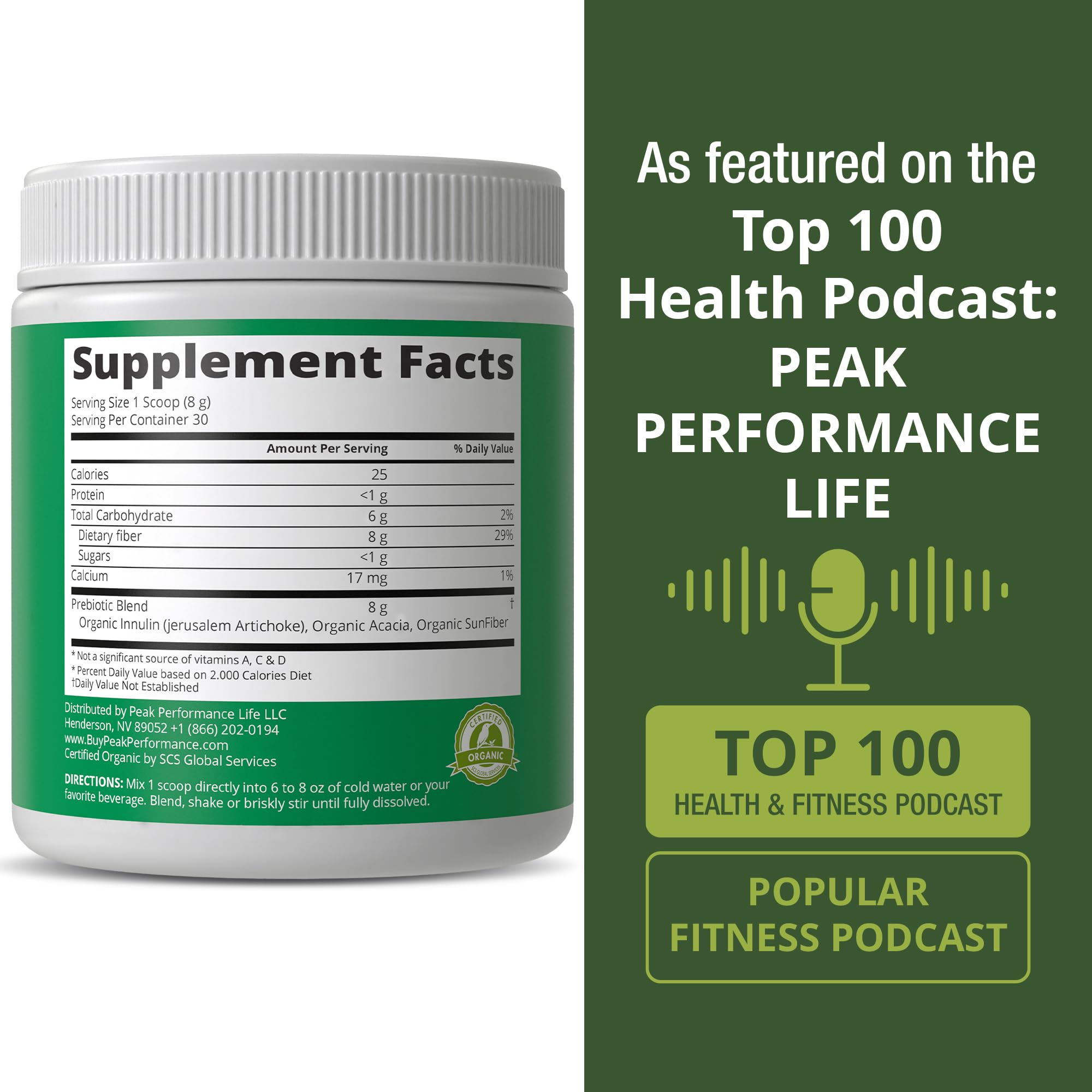 Peak Performance ingredients include Jerusalem artichoke inulin and acacia fiber for prebiotic support