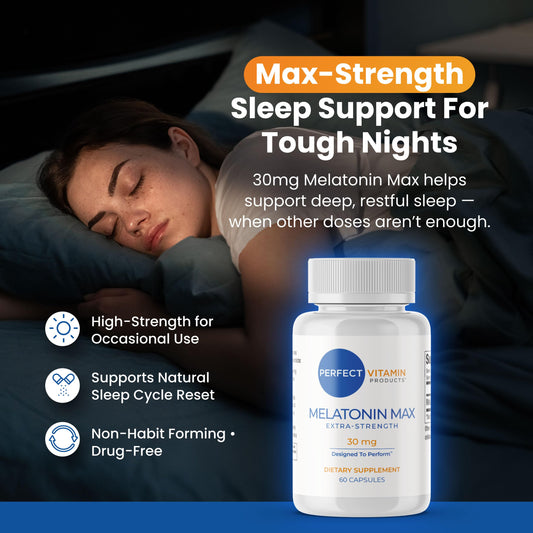 Perfect Vitamin Melatonin Max bottle front for easy nightly use