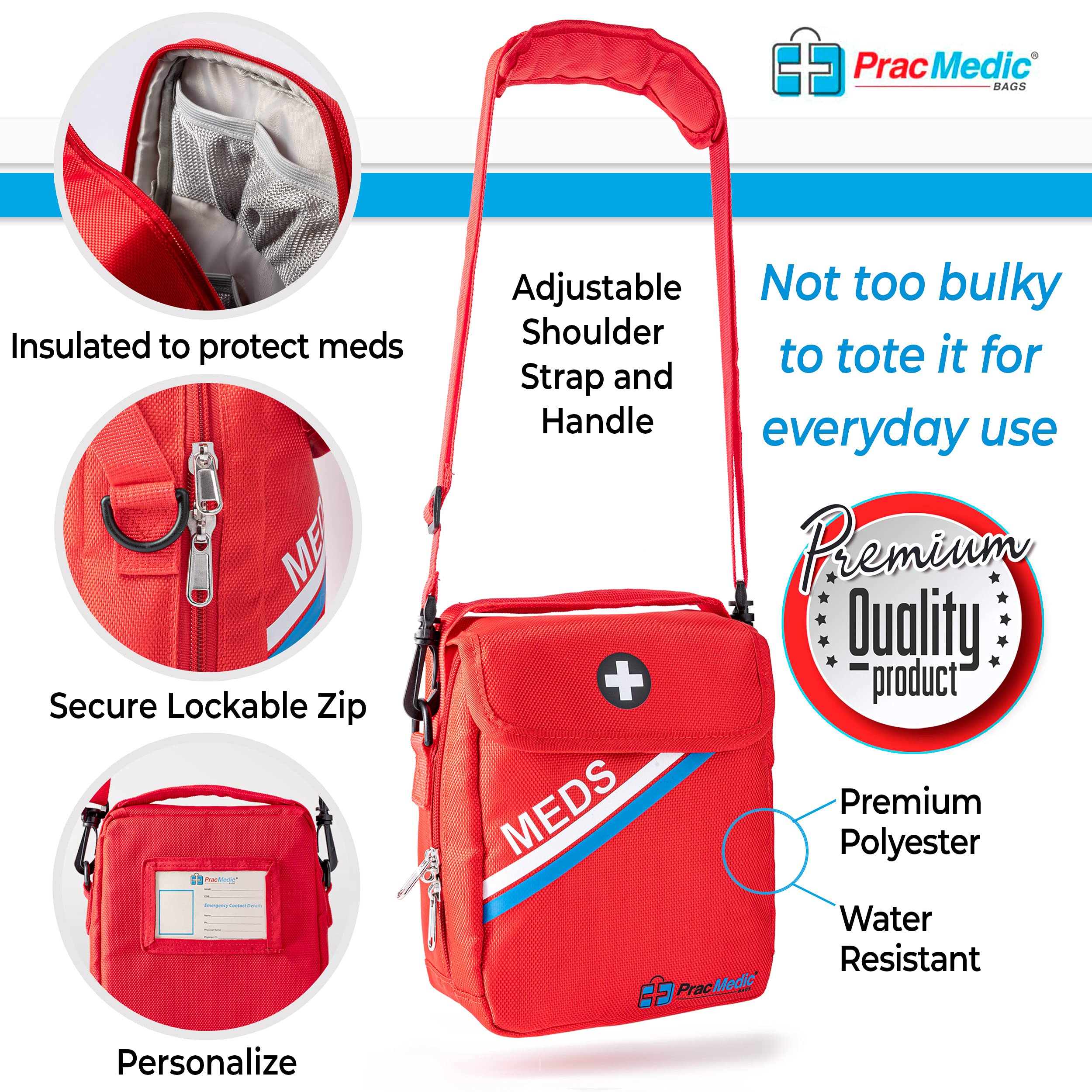 PRAC MEDIC BAGS organized compartments help keep pills and injectables tidy on trips.