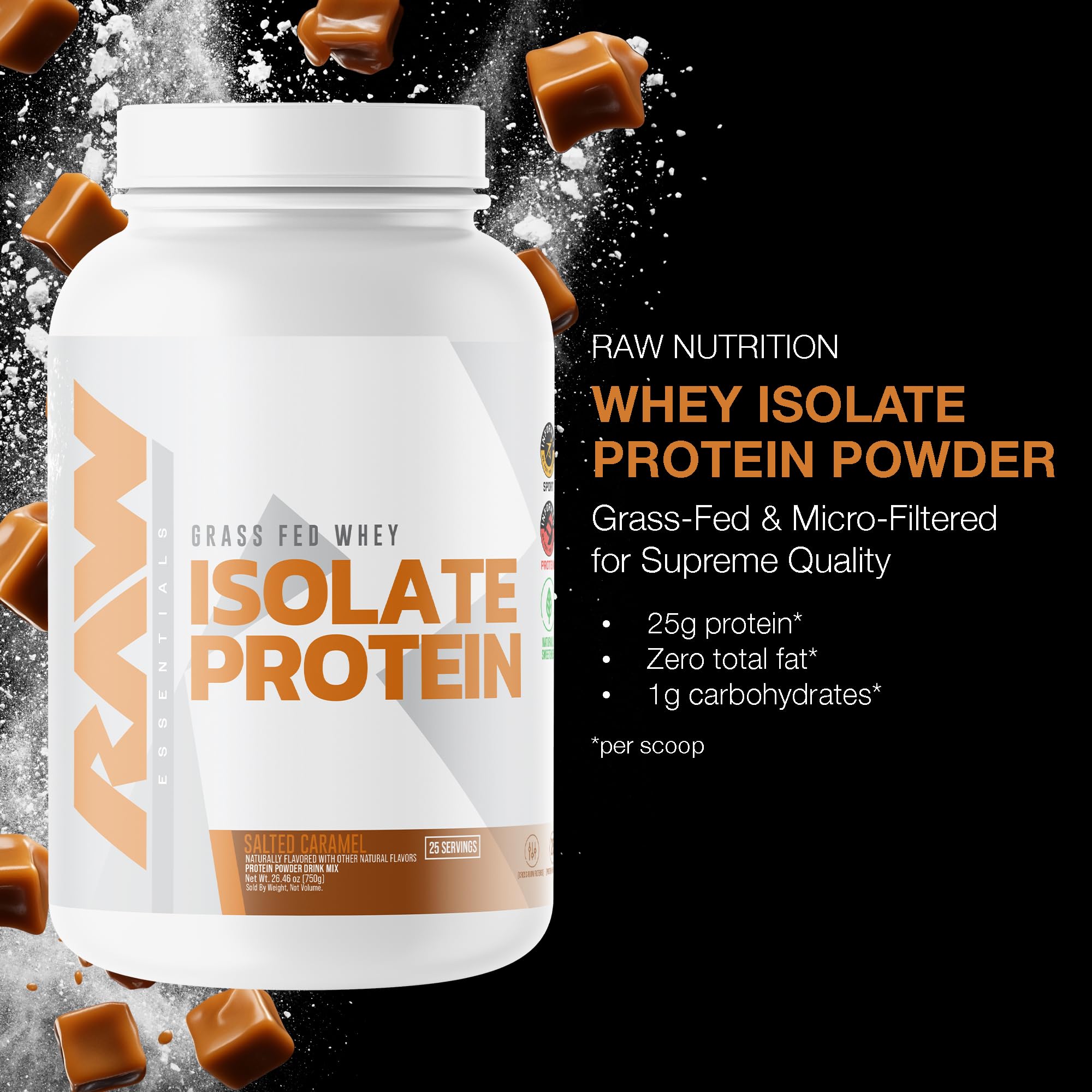 RAW Whey Isolate Salted Caramel tub with 25 servings for daily use