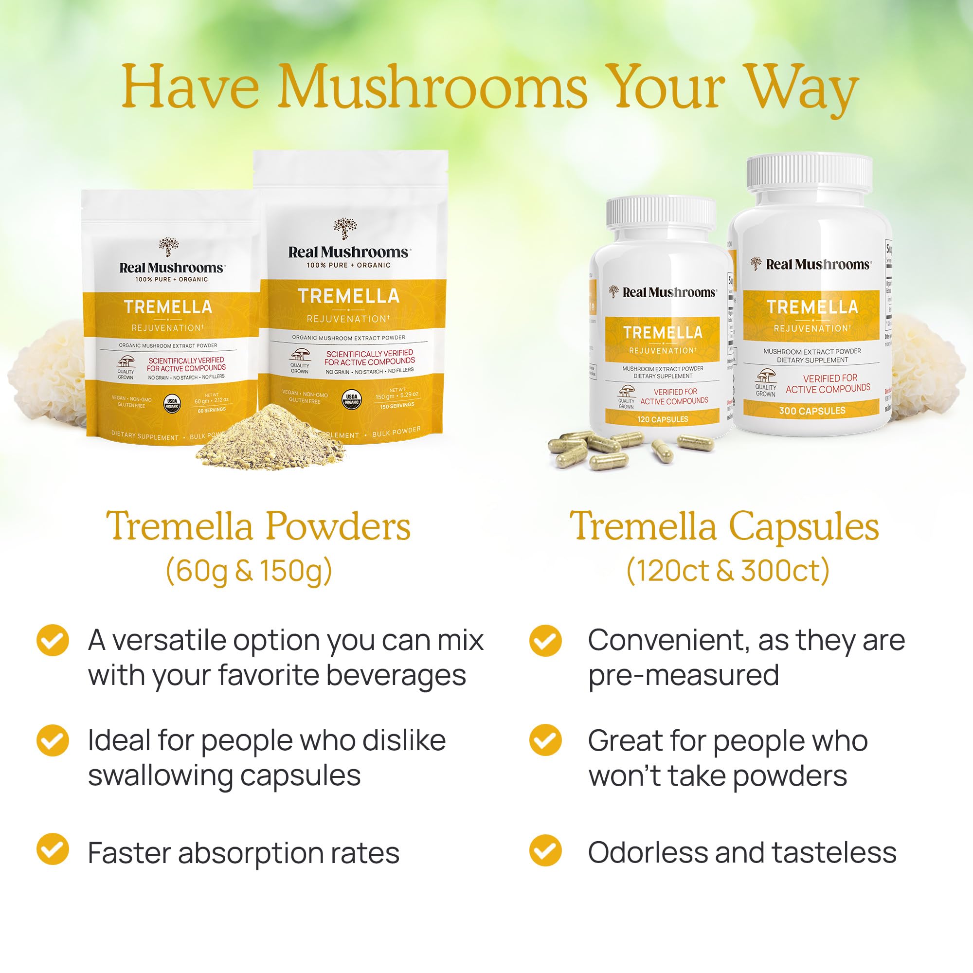 Real Mushrooms Tremella capsules in tea or smoothie for easy intake.