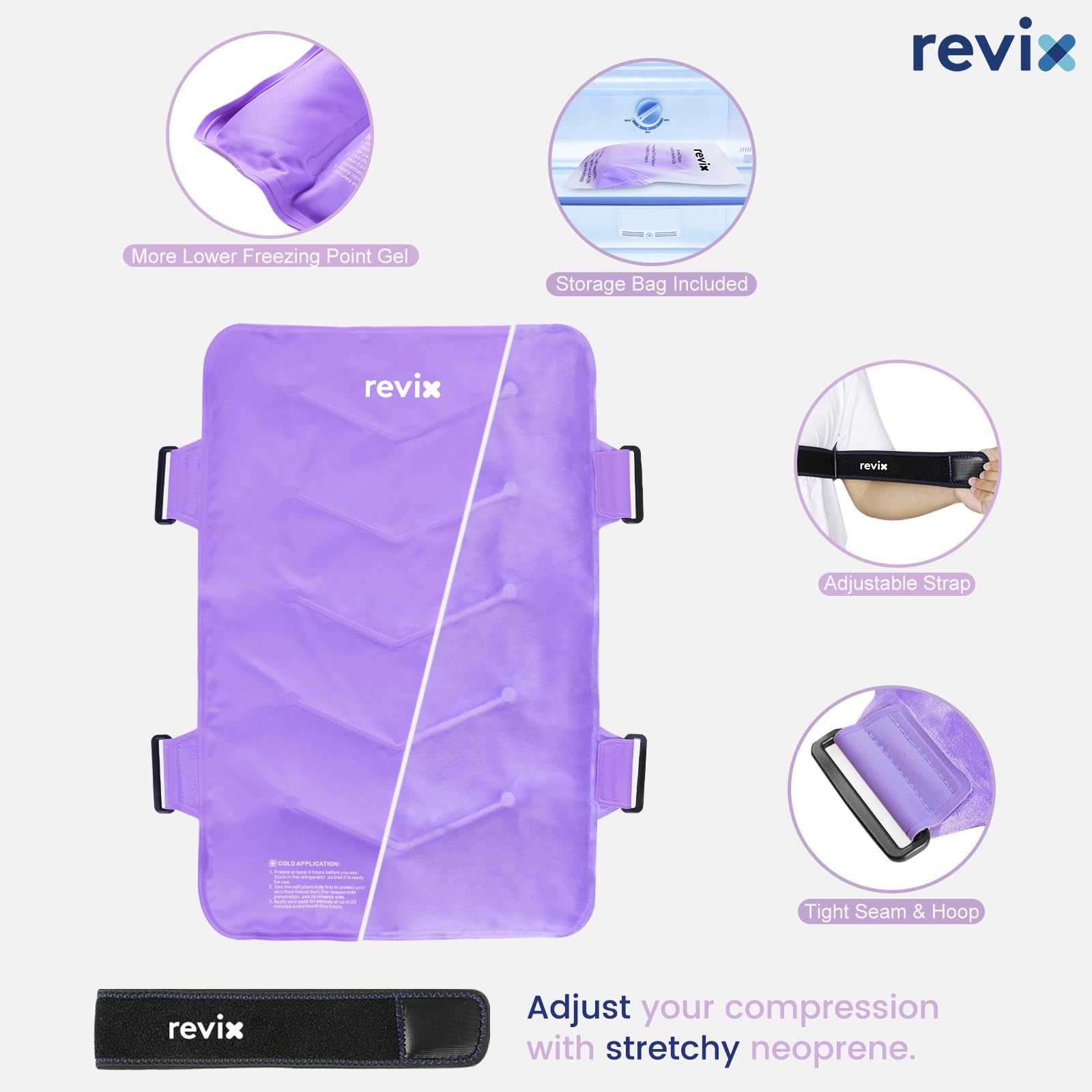 REVIX gel stays flexible when frozen for contouring fit.