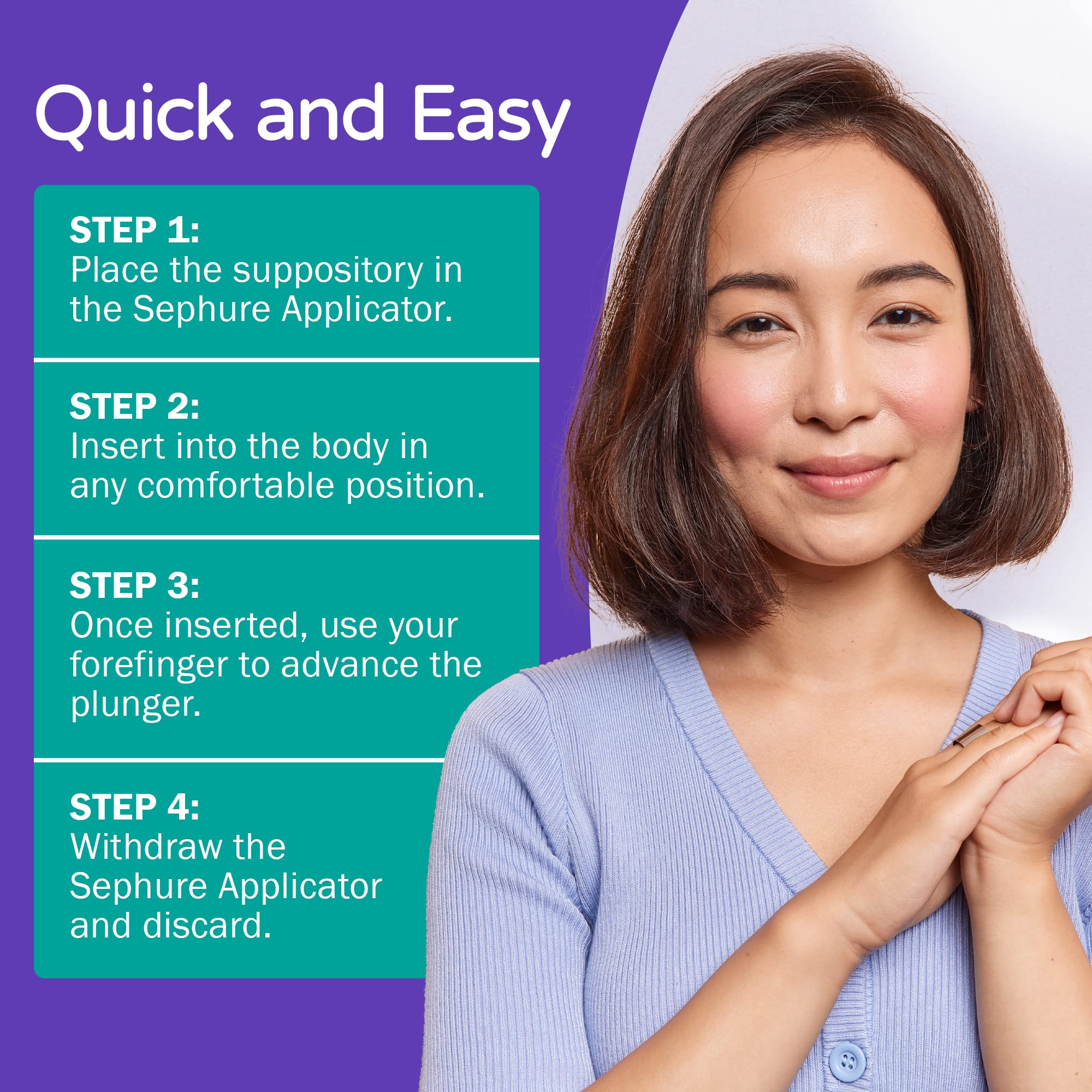 Sephure smooth slim design for fast, painless application
