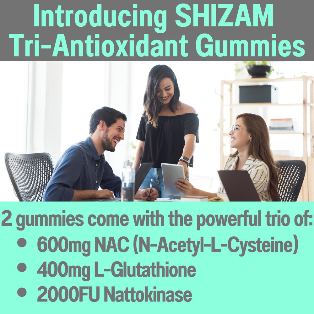 SHIZAM label on gummies shows NAC, nattokinase, and glutathione blend.